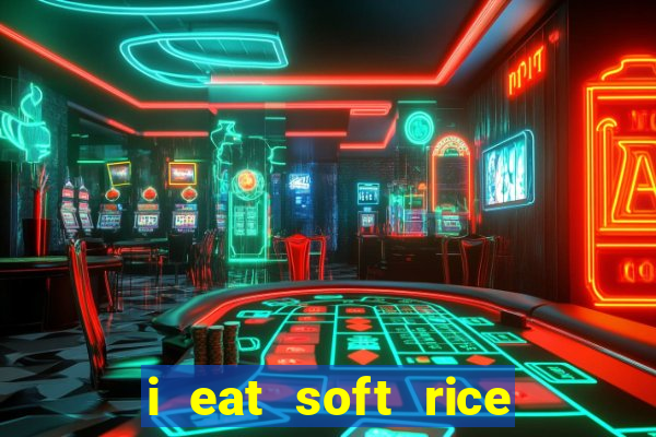 i eat soft rice in another world pt br